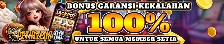 GARANSI KEKALAHAN 100% UNTUK SEMUA MEMBER - Petirzeus88